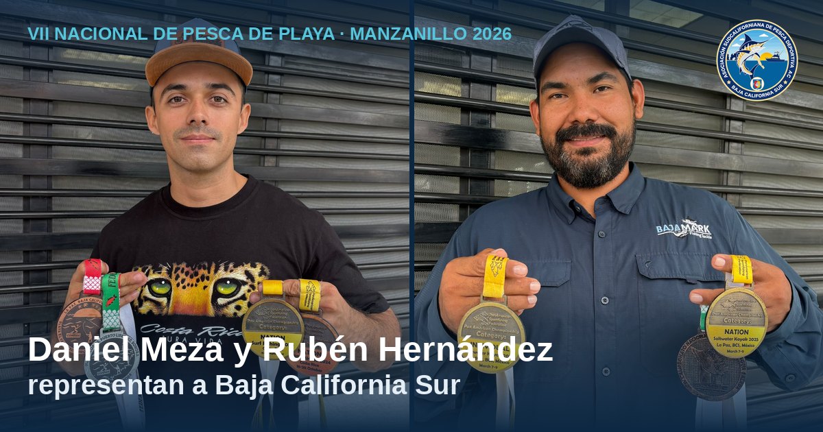 Daniel Meza y Rubén Hernández, selección de Baja California Sur, con sus medallas rumbo al VII Nacional de Pesca de Playa 2026